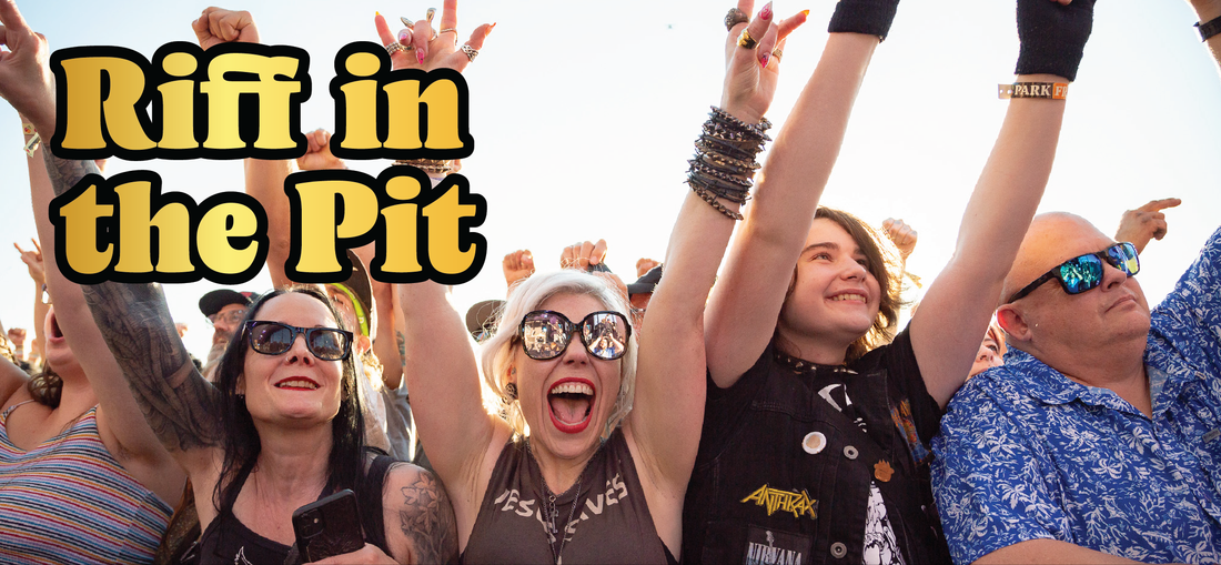 A group of excited concertgoers with arms raised and smiling faces stand in front of a stage. Bold yellow text reads, Riff in the Pit. The crowd wears sunglasses, band shirts, and wristbands.