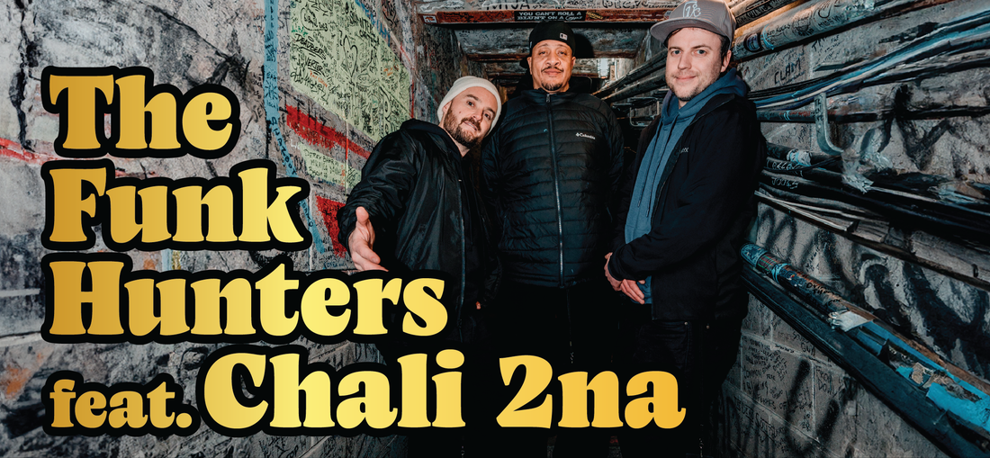 Three men in winter clothing stand in a narrow, graffiti-covered tunnel. Large yellow text on the left reads: “The Funk Hunters feat. Chali 2na.”.