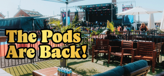 Outdoor music festival scene with private seating pods in the foreground, a stage and crowd in the background, and large yellow text reading The Pods Are Back! across the image.